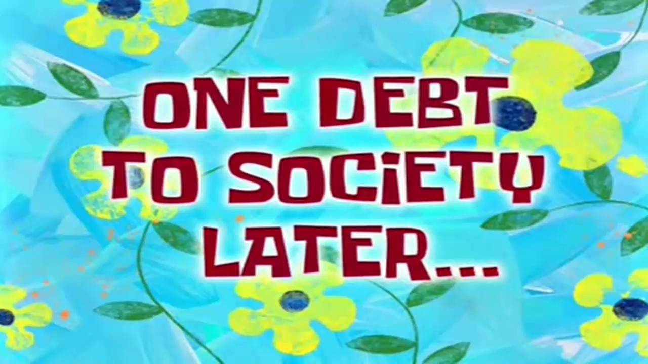 Cartel De Tiempo En Bob Esponja Una deuda Con la