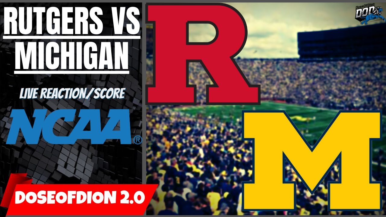 Rutgers Scarlet Knights Vs Michigan Wolverines Football: Live Score/Reaction