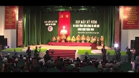 Kỷ niệm 50 năm cuộc tổng tiến công và nổi dậy Xuân Mậu Thân 1968