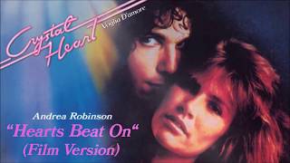 Andrea Robinson - Hearts Beat On (Film Version) *1986* [Crystal Heart Soundtrack]