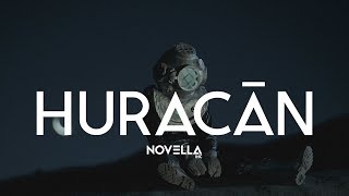 Video thumbnail of "Novella Inc - Huracán (Video Oficial)"