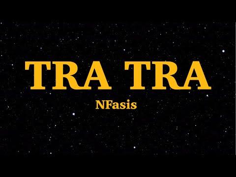 Tra Tra  - Nfasis (Lyrics/ Con Letra) | We Are Lyrics