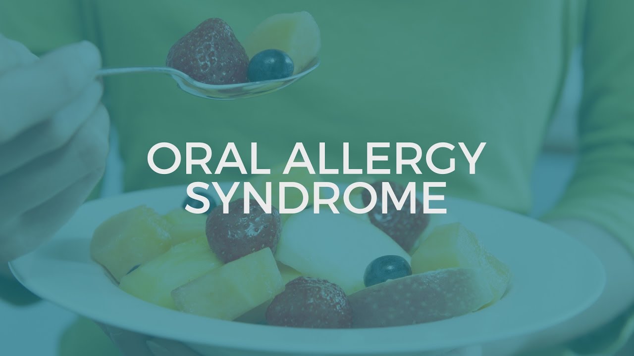 Oral Allergy Syndrome Allergy Faqs Youtube Oral Allergy Syndrome Allergy Faqs Youtube