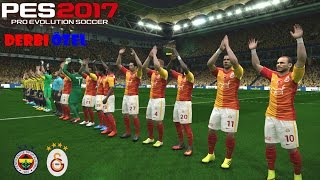 Pes 2017 Fenerbahçe Galatasaray Derbi̇si̇ Özel