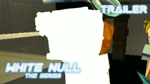 WHITE NULL THE SERIES TRAILER 2 (Cyberpunk trailer remake) (Blockman Go Blocky Mods)
