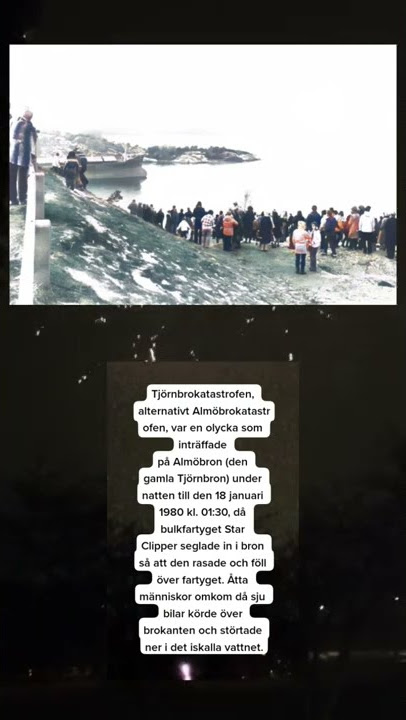 Tjörnbrokatastrofen, alternativt Almöbrokatastrofen, var en olycka som inträffade på Almöbron