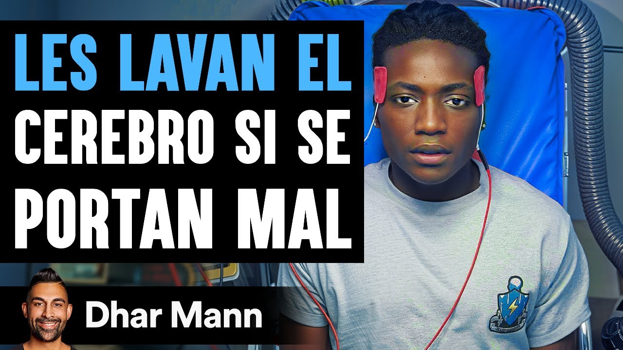 Les Lavan El Cerebro Si Se Portan Mal | Dhar Mann Studios