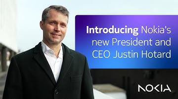 Introducing Nokia’s new President and CEO Justin Hotard