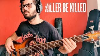 Killer Be Killed - Wings Of Feather And Wax | Bass Cover | Bruno Mota