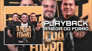 Playback A Nega Do Forró - Forró Do Front Feat. Junior Vianna