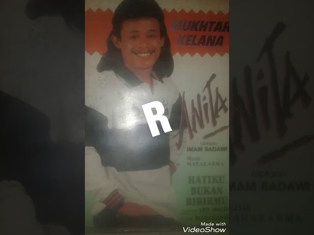 Mukhtar kelana - anita class=