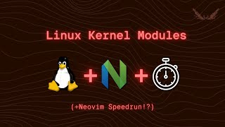 Speedrunning Kernel Modules