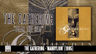 THE GATHERING - Fear The Sea (Album Track)