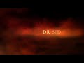 Dr SID Open And Close Trailer mp3