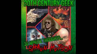 Episode 167 30 minute thoughts...Shaun Hutson