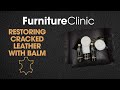 How to restore cracked leather with re colouring balm