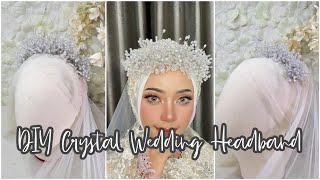DIY CRYSTAL WEDDING HEADBAND ALA TURKI