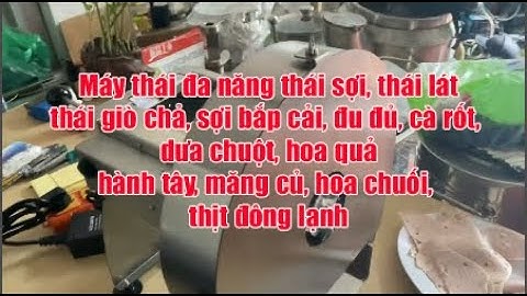 Máy thái đa năng thái sợi, thái lát siêu mỏng thái bắp cải, cà rốt, dưa chuột, giò chả, hành tây