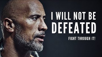 I WILL NOT BE DEFEATED fight through it  - Best Motivational Speech Video