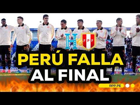Perú mejoró pero falló al final: dudas tras empate ante Honduras #FCCRPP