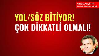 Yol Ve Söz Bi̇ti̇yor Çok Di̇kkatli̇ Olmali Neler Oluyor?