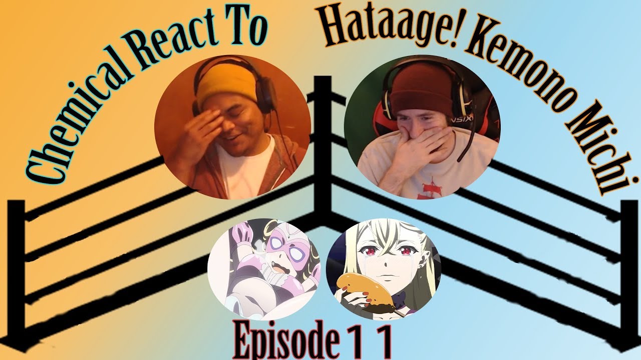 Hataage! Kemono Michi – 11 – Random Curiosity