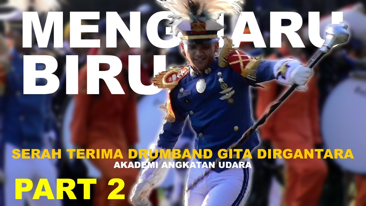 MENGHARU BIRU TAK KUASA AIR MATA IKUT MENETES 😭 SERAH TERIMA DRUMBAND GITA DIRGANTARA AAU | PART 2
