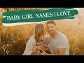 BABY NAMES I LOVE and might be using! 2020 Baby Names