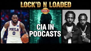 Episode 2: Part 1- Lebron to Philly, CIA and Podcasts 