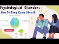 Understanding Psychological Disorders