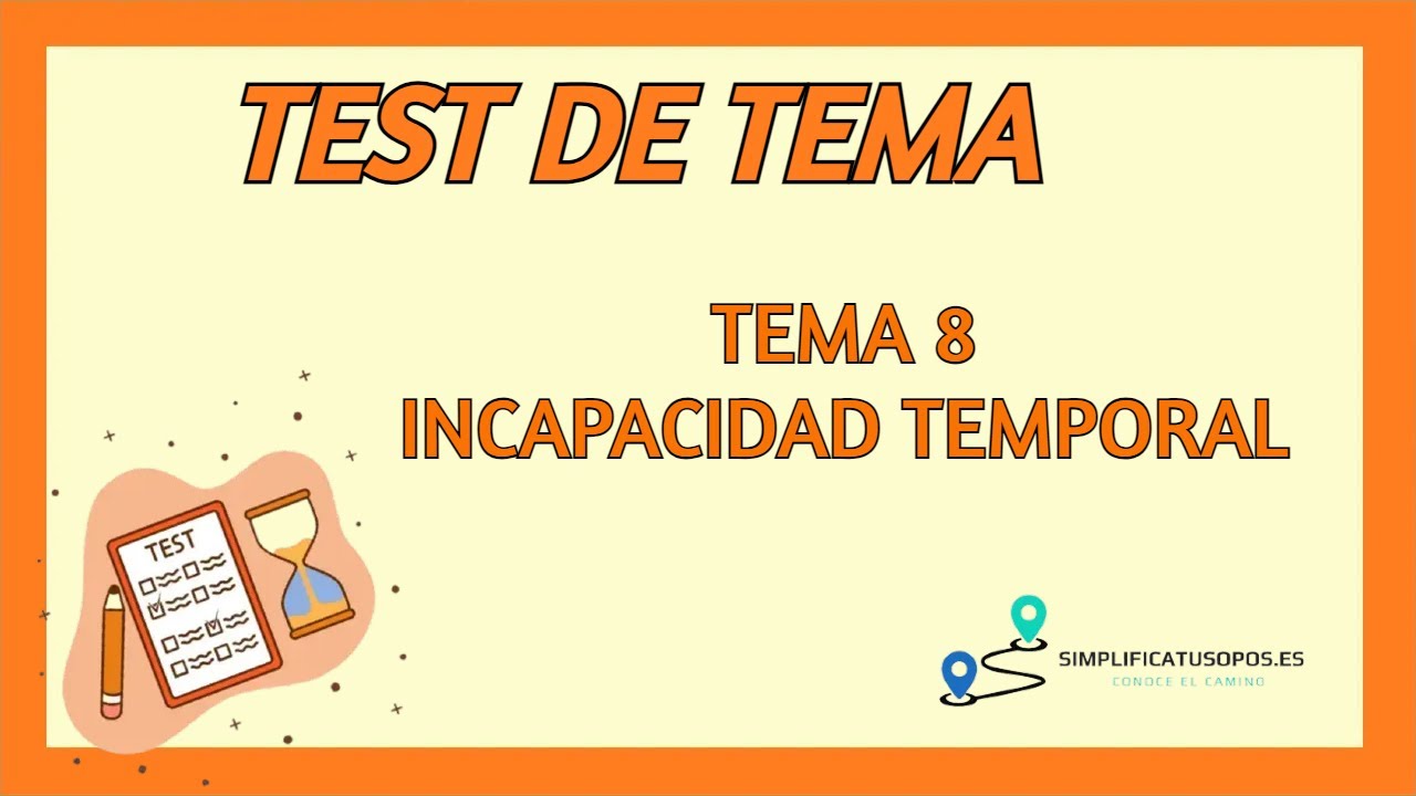 Test del tema de incapacidad temporal | Administrativo de la Seguridad Social