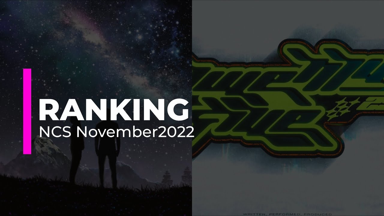 Ranking all NCS Releases from November 2022