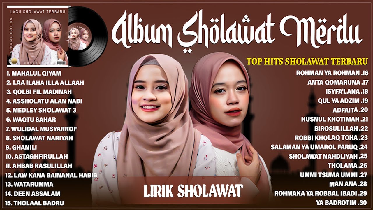ALMA ESBEYE & AI KHODIJAH FULL ALBUM LAGU SHOLAWAT TERBAIK (LIRIK) SHOLAWAT NABI MERDU TERBARU 2025