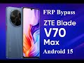 ZTE Balde 70 Max Remove Frp Bypass. One Click with UnlockTool 2025. Android 14/15