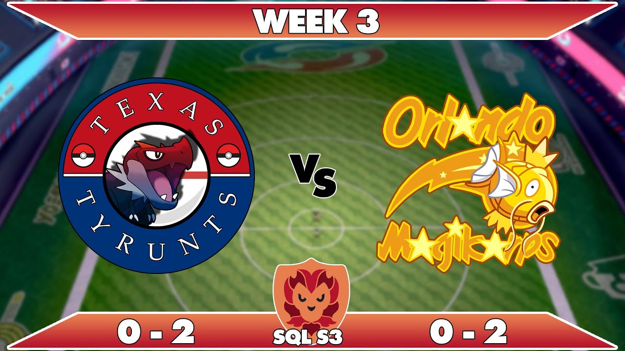 Texas Tyrunts Vs. Orlando Magikarps - SQL Season 3 Week 3