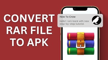How To Convert RAR File To APK In Android