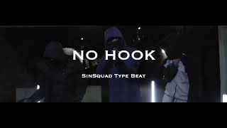 "NO HOOK"- SinSquad x UK Drill Type Beat