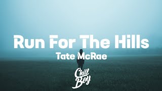 Tate McRae - Run For The Hills [Chill Boy Promotion]