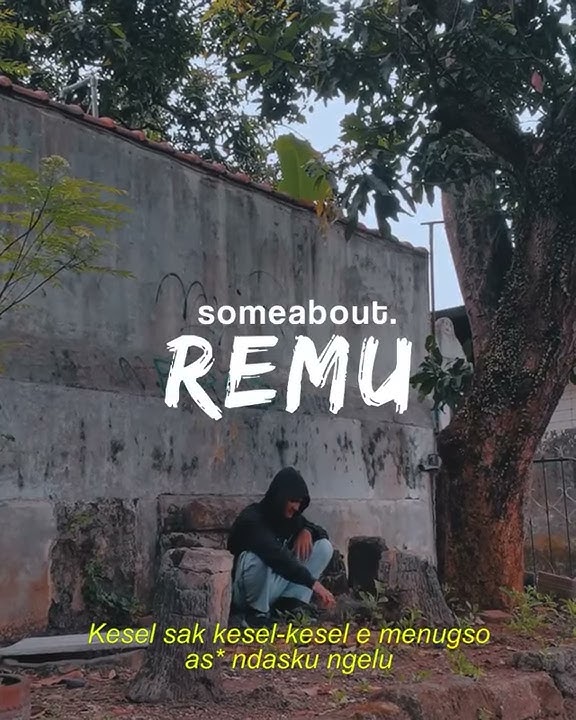 KESEL || SOMEABOUT REMU
