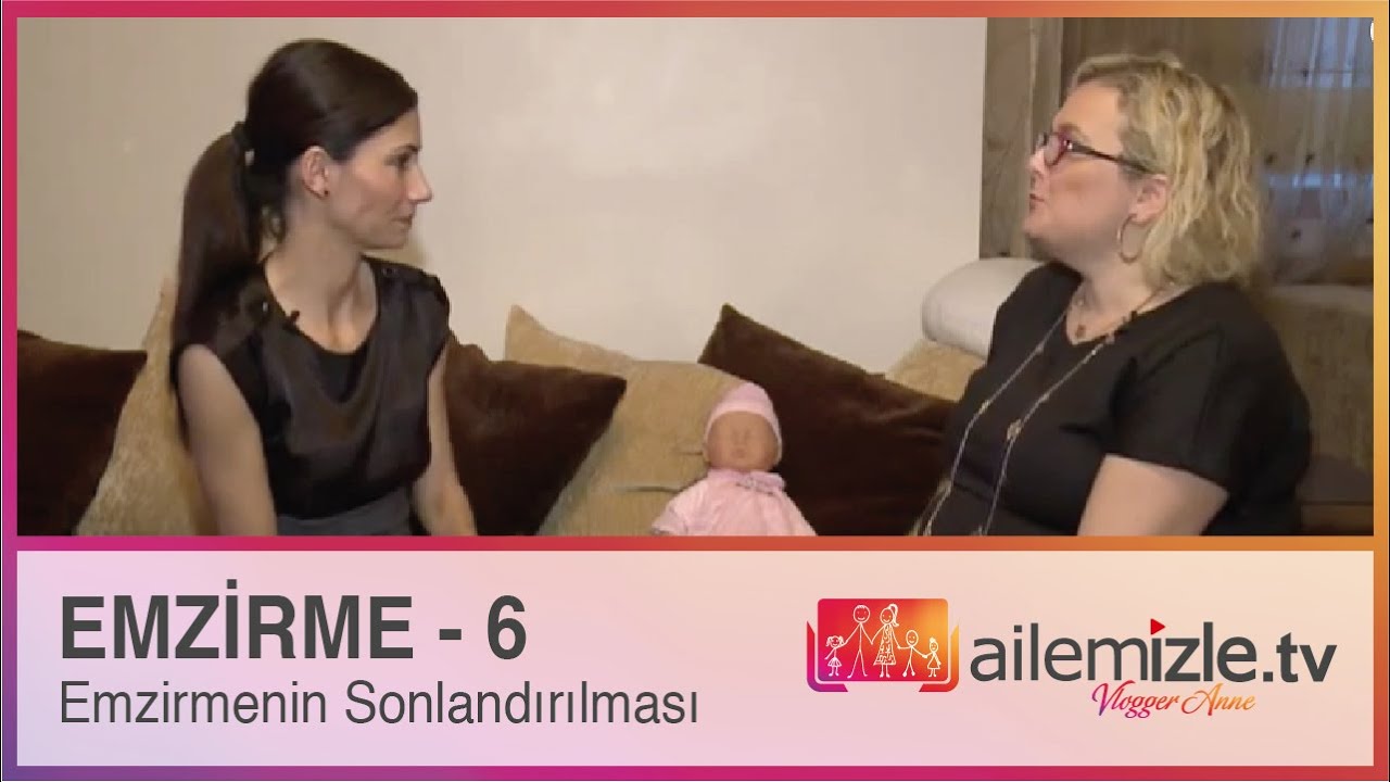 Emzirme 6 : Emzirmenin sonlandırılması