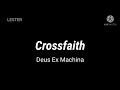 Crossfaith - Deus Ex Machina and Catastrophe in one