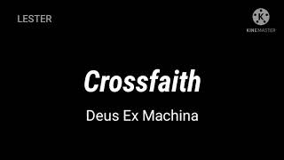 Crossfaith - Deus Ex Machina and Catastrophe in one