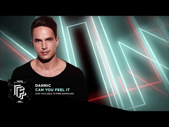 Dannic - Can You Feel It
