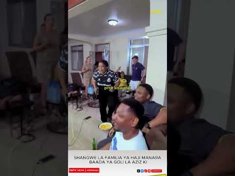 TAZAMA SHANGWE LA FAMILIA YA HAJI MANARA BAADA YA AZIZ KI FUFUNGA GOLI DHIDI YA AL HILAL