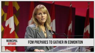 FCM Prepares To Gather In Edmonton