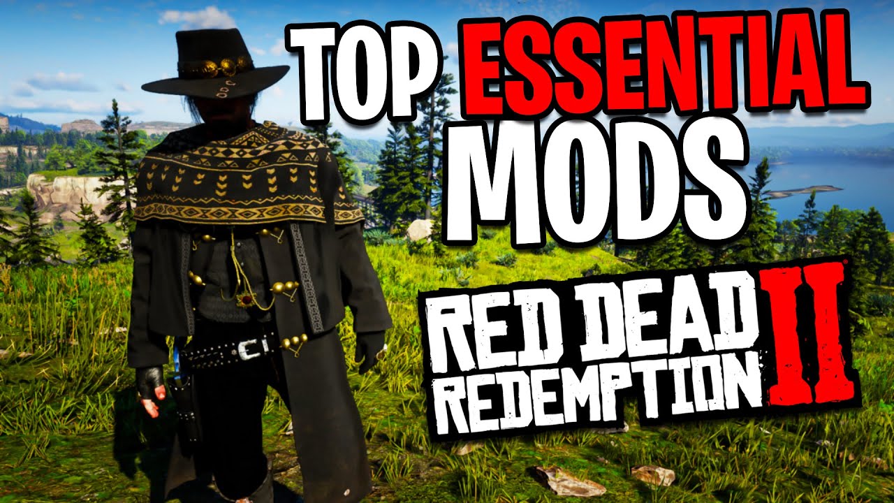 Essential Mods in Red Dead Redemption 2 (Make Red Dead Look and Feel Realistic)