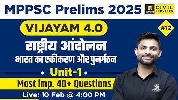 MPPSC Prelims 2025 | Unit 1 | Indian National Movement #12 | By Vijay Sir | MPPSC Utkarsh