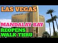 Mandalay Bay Las Vegas Reopens Walk-Thru | Let's Do This!