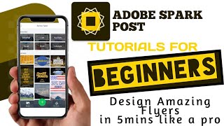 Adobe Spark Post Tutorial for Beginners (2020) | How to design amazing graphics on mobile