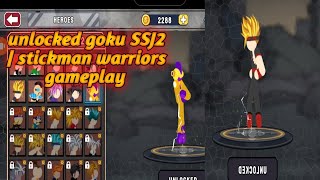 Finally I unlocked goku SSJ2| stickman warrior gameplay 